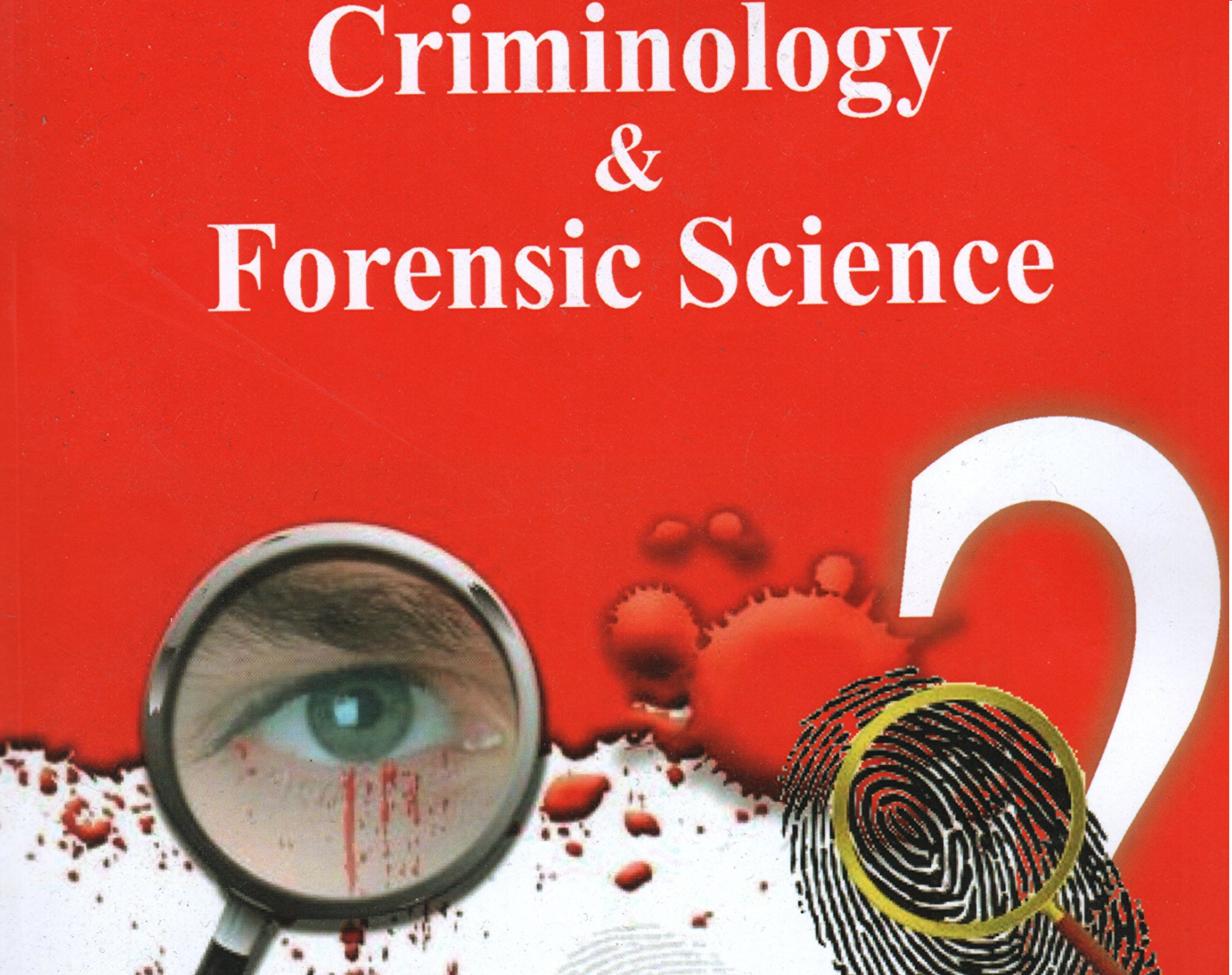 Introduction to Forensic Science and Criminology